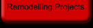 Remodelling Projects